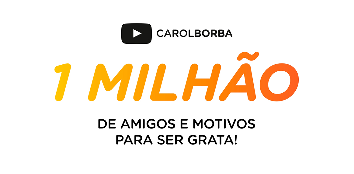 1 Milhão de amigos e motivos para ser grata!